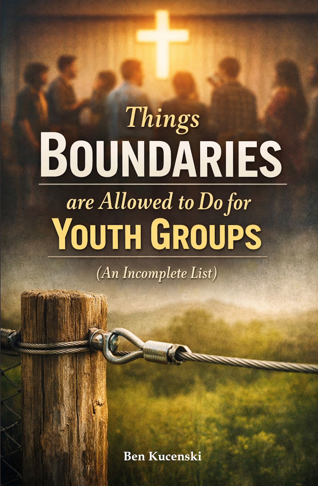 Things Boundaries Are Allowed to Do for Youth Groups book cover